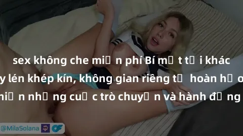 sex không che miễn phí Bí mật tại khách sạn: Phòng quay lén khép kín, không gian riêng tư hoàn hảo để thực hiện những cuộc trò chuyện và hành động không bị người khác phát hiện.