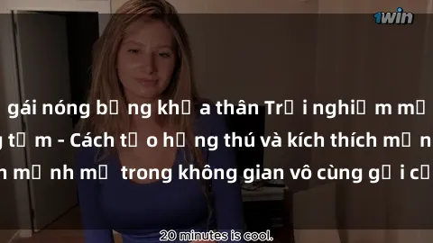 gái nóng bỏng khỏa thân Trải nghiệm mới lạ với sex phòng tắm - Cách tạo hứng thú và kích thích mạnh mẽ trong không gian vô cùng gợi cảm và lãng mạn